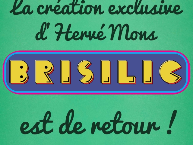 Le Brisilic est de retour